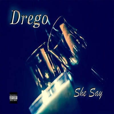 Drego/BenoShe Say