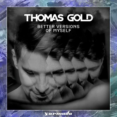 Thomas Gold/CorxBetter Versions Of Myself