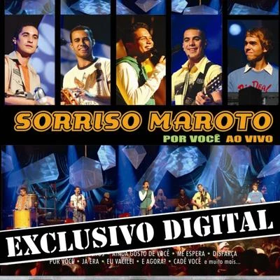 Sorriso Maroto/DilsinhoPor Você Ao Vivo - Músicas Extras do Dvd - Ep