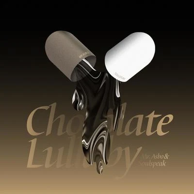 Mr.asboChocolate Lullaby