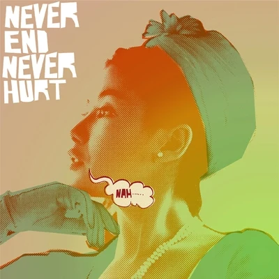 白天不亮Never End Never Hurt (International Edition)