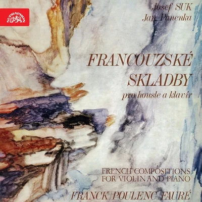 Josef SukFranck, Poulenc, Fauré: French Works for Violin and Piano