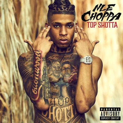 NLE Choppa/SpotemGottemTop Shotta