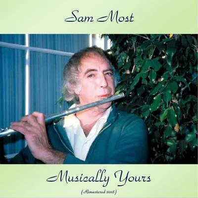 Sam MostMusically Yours (Remastered 2018)