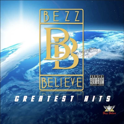 Bezz Believe/OG Boobie BlackGreatest Hits