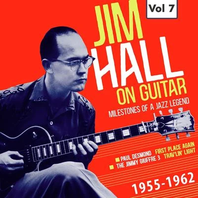 Jimmy GiuffreMilestones of a Jazz Legend - Jim Hall on Guitar Vol. 7