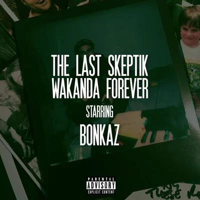 The Last Skeptik/Nico LindsayWakanda Forever