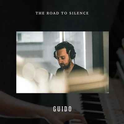 GuidoThe Road To Silence