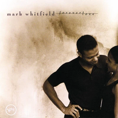 Mark WhitfieldForever Love