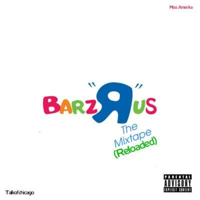 BarzrusThe Mixtape (Reloaded)