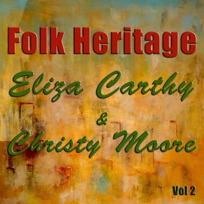 Christy MooreFolk Heritage, Vol. 2