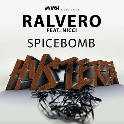 Ralvero/DropgunSpicebomb (feat. Nicci)