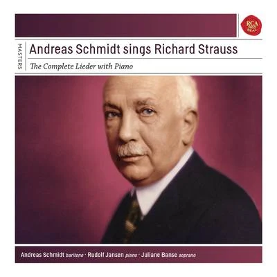 Richard Strauss/Andris Nelsons/Gewandhausorchester/Boston Symphony OrchestraAndreas Schmidt sings Strauss Songs