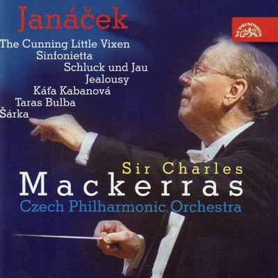 Libuše Váchalová/Czech Philharmonic Orchestra/Prague Philharmonic Choir/Bohumil Kulínský/Libor Pešek/Czech Philharmonic Children´s Choir/Jiří Chvála/Lubomír Mátl/Gabriela Benackova/Prague Radio Children´s ChorusJanáček : The Cunning Little Vixen Suite, Sinfonietta, Taras BulbaCzech PO, Mackerras