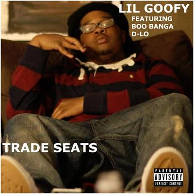 G-Loc/Lil GoofyTrade Seats