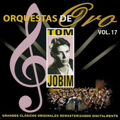 Tom JobimMiúchaOrquesta de Oro: Tom Jobin, Vol, 17