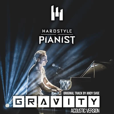 Sewy/Hardstyle Pianist/Enemy ContactGravity (Acoustic Cover by Hardstyle Pianist)