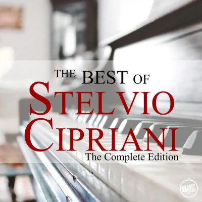 Stelvio CiprianiThe Best of Stelvio Cipriani (The Complete Edition)