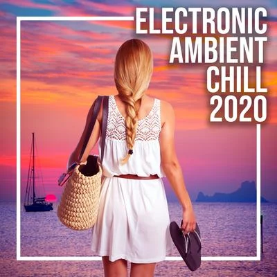 Drink Mixes Center/Minimal Lounge/The Cocktail Lounge PlayersElectronic Ambient Chill 2020 – Night Music, Beach Music, Deep Relaxation, Soothing Chill Out 2020, Chillout Relaxing Beats