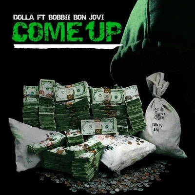 dollaCome up (feat. BoBBII Bon Jovi) - Single