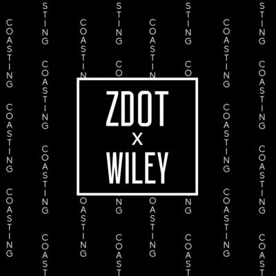 EYEZ/Zdot/ChillinitCoasting