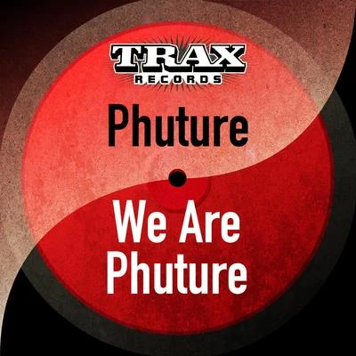 Phuture/Roland Leesker/MorpeiWe Are Phuture (Remastered)