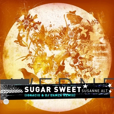 Susanne Alt/Mavis AcquahSugar Sweet (Ignacio & DJ Damza Remix)