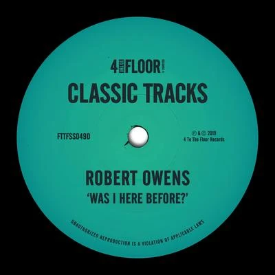 Robert Owens/Kenny Dope/Doc DaneekaWas I Here Before?