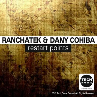 Dany Cohiba/Don Tomas/Massimo RussoRestart Points