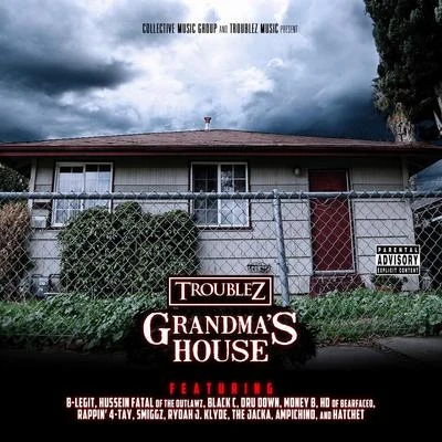 Troublez/Lil RueGrandmas House