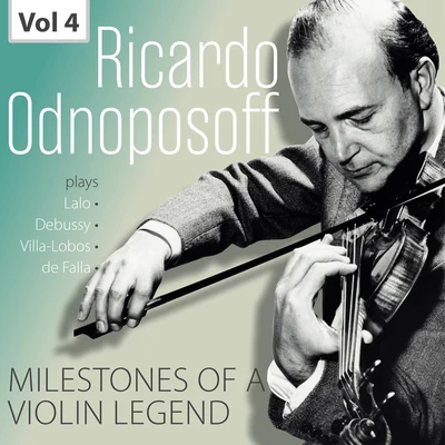 Otto Herz/Netherlands Philharmonic Orchestra/Ricardo Odnoposoff/Walter Goehr/Gregory Ashman/Jean AntoniettiMilestones of a Violin Legend: Ricardo Odnoposoff, Vol. 4