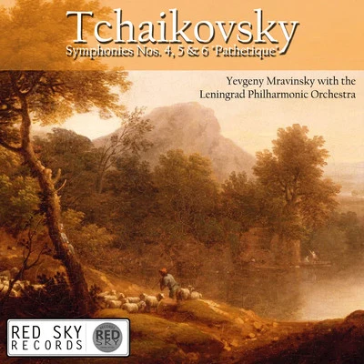 Yevgeny MravinskyLeningrad Philharmonic OrchestraTchaikovsky: Symphonies Nos. 4, 5 & 6 "Pathetique" (Digitally Remastered)