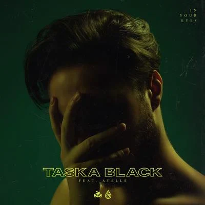 Taska BlackIn Your Eyes