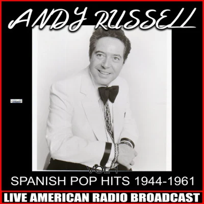 Andy RussellSpanish Pop Hits 1944-1961, Vol. 1