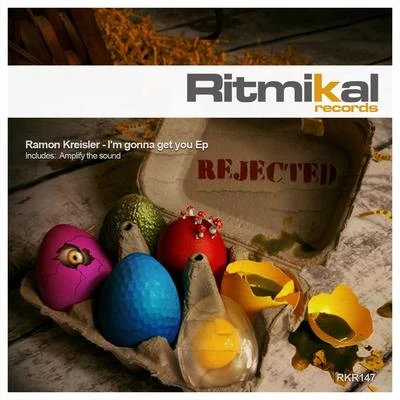 Ramon KreislerIm Gonna Get You Ep