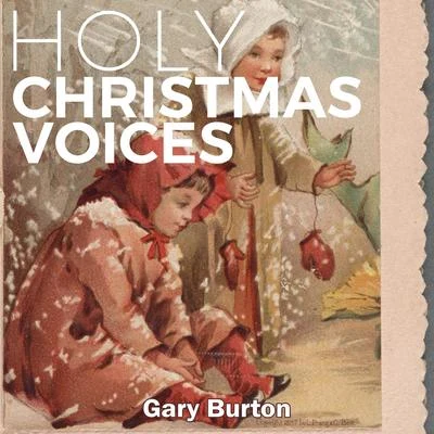 Gary Burton/Chick CoreaHoly Christmas Voices