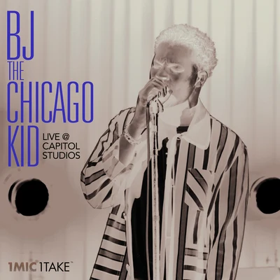 BJ The Chicago Kid1 Mic 1 Take