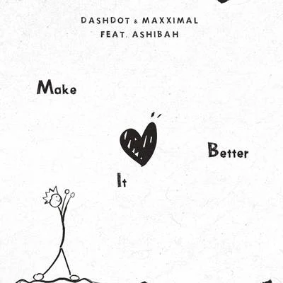 Dake/DashdotMake It Better