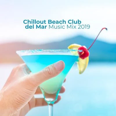 Lounge IbizaChillout Beach Club del Mar Music Mix 2019