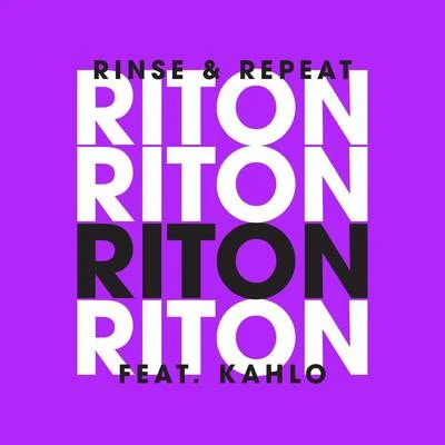 RitonRinse & Repeat (Remixes 2) - EP