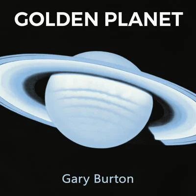 Gary Burton/Chick CoreaGolden Planet