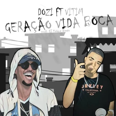 D.OZiGeração Vida Boca