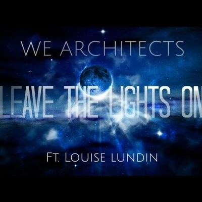 Quique Tejada/We ArchitectsLeave The Lights On