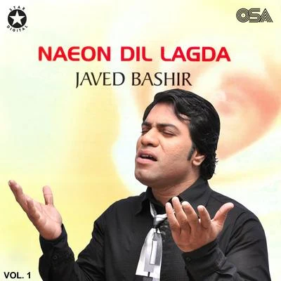 Javed BashirNaeon Dil Lagda, Vol. 1