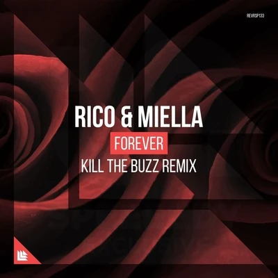 Kill The BuzzForever (Kill The Buzz Remix)