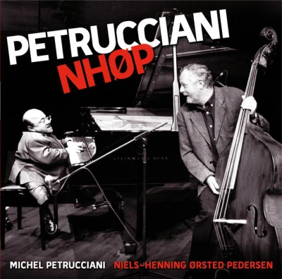 Michel PetruccianiSteve GaddAnthony JacksonMichel Petrucciani & NHOP (Live)