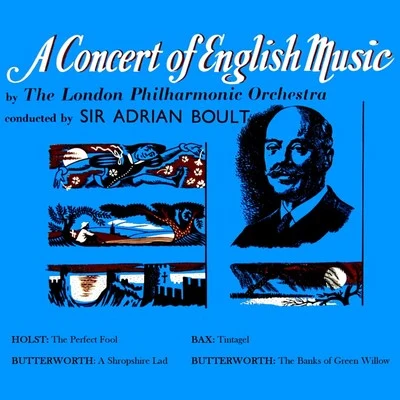 Sir Adrian BoultA Concert of English Music