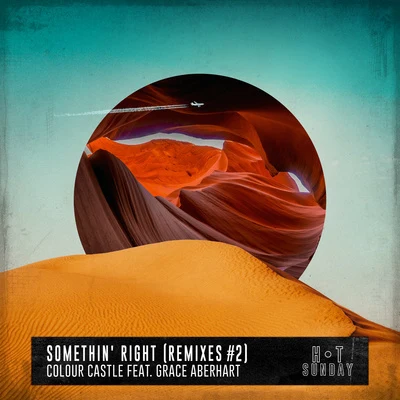 Colour Castle/Damon TrueittSomethin Right (feat. Grace Aberhart) [Remixes #2]