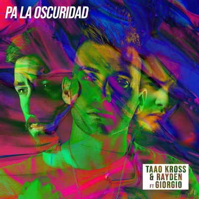 Fred De Palma/RaydenPa´ la oscuridad (feat. Giorgio)