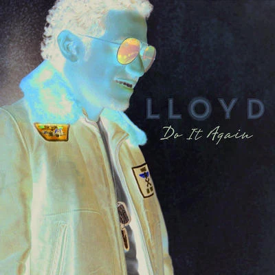 LloydDo It Again